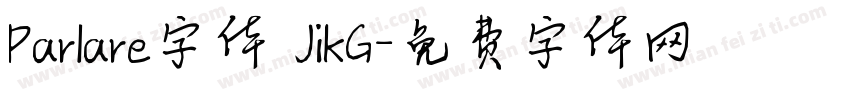 Parlare字体 JikG字体转换